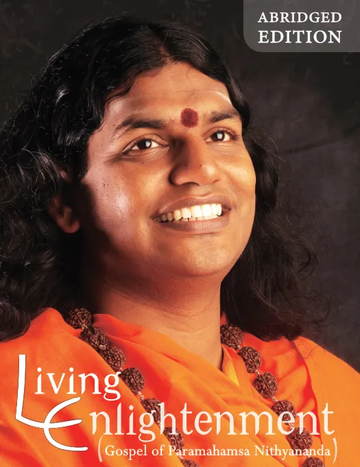 Living Enlightenment (Gospel of Paramahamsa Nithyananda) - Abridged Edition - English